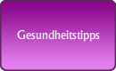 Gesundheitstipps